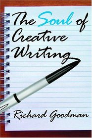 The Soul of Creative Writing