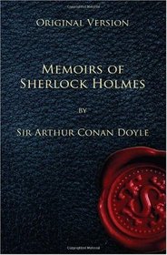 Memoirs of Sherlock Holmes - Original Version