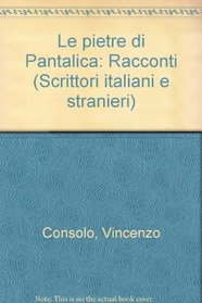 Le pietre di Pantalica: Racconti (Scrittori italiani e stranieri) (Italian Edition)