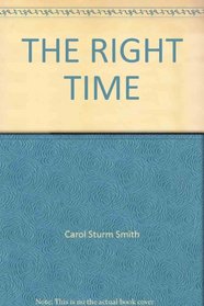 The Right Time