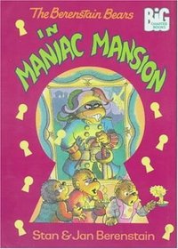 The Berenstain Bears in Maniac Mansion