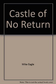 The Castle of No Return (Which Way Books)
