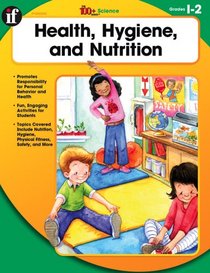 Health, Hygiene, and Nutrition, Grades 1-2