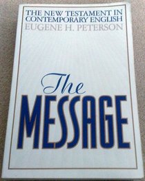 Message: The New Testament in Contemporary Language