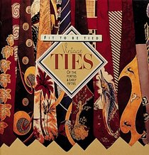 Fit to Be Tied: Vintage Ties of the Forties and Early Fifties (Recollectibles)