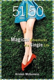 51/50: The Magical Adventures of a Single Life
