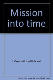 Mission Into Time