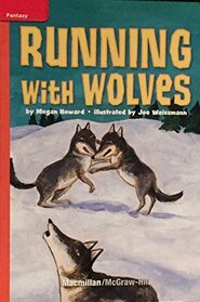Running With Wolves (Grade 3 Reading)