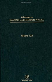 Advances in Imaging and Electron Physics, Volume 124