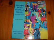 Teaching in the Secondary School: An Introduction (5th Edition)
