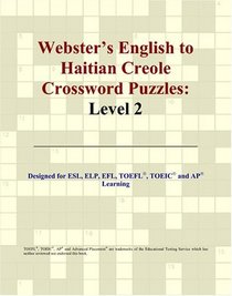 Webster's English to Haitian Creole Crossword Puzzles: Level 2