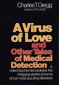 A virus of love and other tales of medical detection