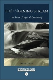 The Widening Stream (EasyRead Comfort Edition): The Seven Stages of Creativity