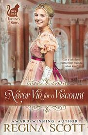 Never Vie for a Viscount (Fortune's Brides)