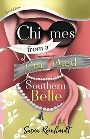 Chimes from a Cracked Southern Belle