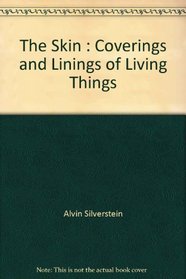 The skin: coverings and linings of living things