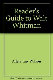 Reader's Guide to Walt Whitman