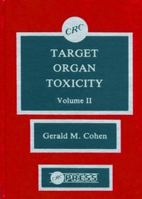 Target Organ Toxicity, Volume II