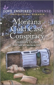 Montana Cold Case Conspiracy (Love Inspired Suspense, No 1037)