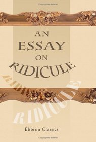 An Essay on Ridicule