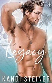 Legacy: A New Adult/College Romance (Palm South University) (Volume 4)