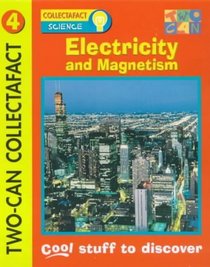 Electricity and Magnetism (Collectafacts)