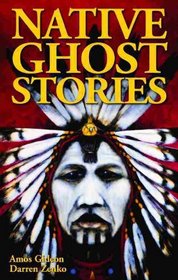 Native Ghost Stories