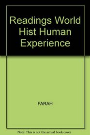 Readings in World History (World History The Human Experience)