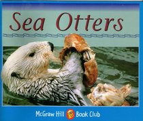 Sea Otters: Level 5 (McGraw-Hill Book Club)