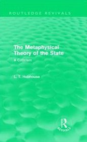 The Metaphysical Theory of the State (Routledge Revivals)