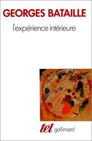 L' Experience Interieure (French Edition)