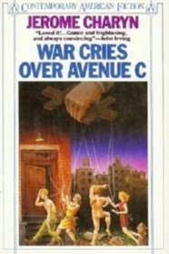 War cries over Avenue C (Contemporary American fiction)