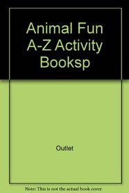 Animal Fun A-Z Activity Booksp