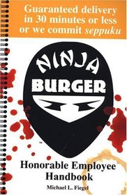 Ninja Burger: Honorable Employee Handbook