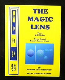 The Magic Lens Vol 1 Home School Parent Answer Guide