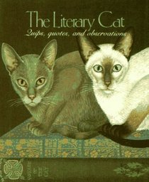 The Literary Cat: Quips, Quotes, and Observations (Miniature Edition)