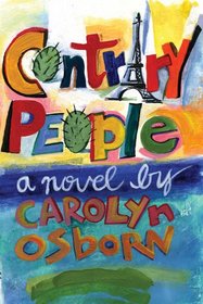Contrary People: A Novel