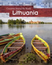 Lithuania (Countries Around the World)