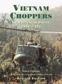 Vietnam Choppers (Revised Edition): Helicopters in Battle 1950-1975 (General Aviation)