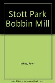 Stott Park Bobbin Mill