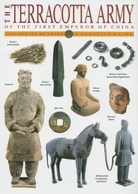 The Terracotta Army of the First Emperor of China (Genius of China Close-Up Guides)