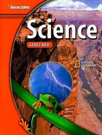 Glencoe Science: Level Red, Student Edition (Glencoe Science: Level Red)