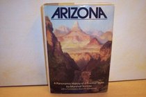 Arizona: A Panoramic History of a Frontier State