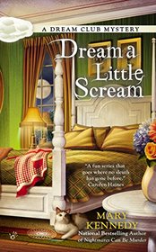 Dream a Little Scream (Dream Club, Bk 2)