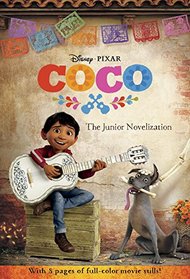 Coco: The Junior Novelization (Disney/Pixar Coco)