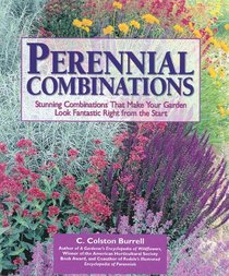 Perennial Combinations: Stunning Combinations That Make Your Garden Look Fantastic Right from the Start