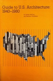 Guide to U. S. Architecture , 1940-1980