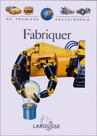 Fabriquer (French Edition)