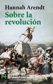 Sobre la revolucion / On Revolution (Ciencias Sociales) (Spanish Edition)