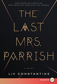 The Last Mrs. Parrish (Larger Print)